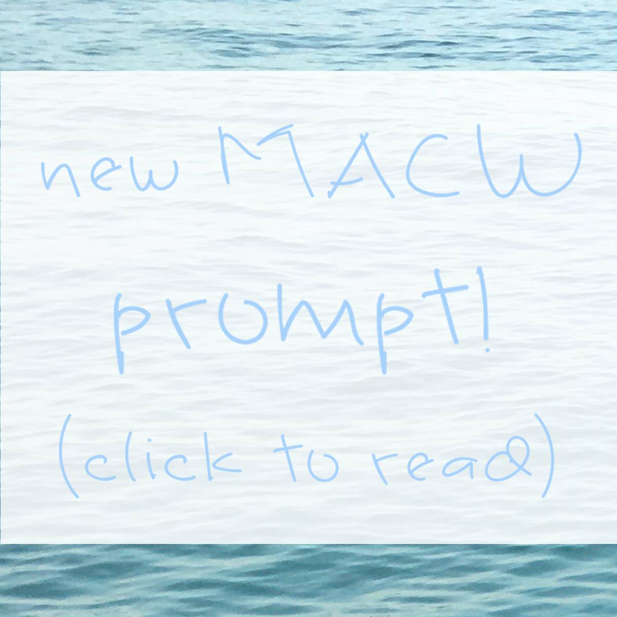 new MAWC prompt! (click to read)